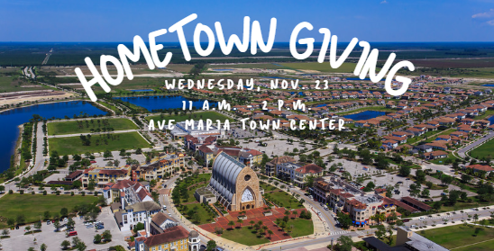 Hometown Giving in the Ave Maria Town Center